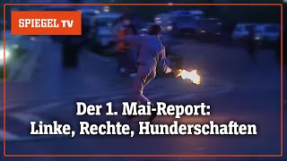 Der 1 MaiReport Linke Rechte Hunderschaften– 19911993 Teil 1  SPIEGEL TV [upl. by Nerot]