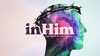 In Him  Week 1 [upl. by Felicidad]