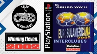 SAIU EURO SULAMERICANA INTERCLUBES 2005 BY GRUPO WW11 PARA PS1 [upl. by Neelahtak]