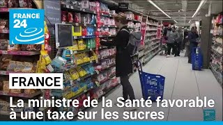 France  la ministre de la Santé favorable à une taxe sur les sucres • FRANCE 24 [upl. by Lessur]