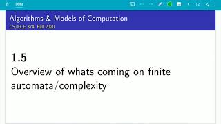 UIUC CS 374 FA 20 15 Overview of whats coming on finite automatacomplexity [upl. by Naira938]