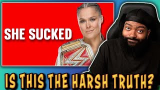 ROSS REACTS TO WHY RONDA ROUSEY SUCKED AT BEING A WWE SUPERSTAR [upl. by Llabmik]