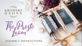 Kromski Presto Assembly [upl. by Ajani]