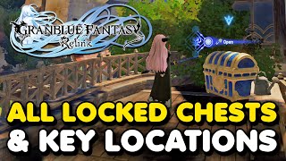 All LOCKED CHESTS amp KEY Locations In Granblue Fantasy Relink [upl. by Sone]