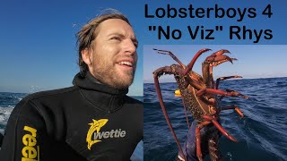 Lobsterboys 4 No Viz Rhys Episode 2 [upl. by Wind711]