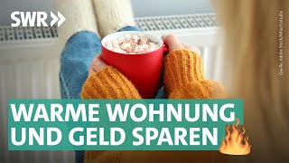 Effizient heizen 3 Spartipps für geringere Energiekosten  Marktcheck SWR [upl. by Eimmas157]