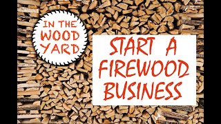 2 Firewood Business  How to make money [upl. by Chas]