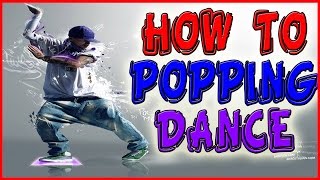 Popping dance tutorial  How to POP or quotHitquot Basic move for beginners [upl. by Liborio]