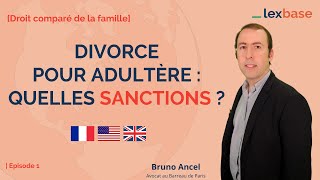 Droit comparé de la famille 1 Divorce pour adultère  quelles sanctions encourues [upl. by Chere]