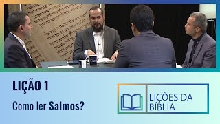 Lição 1  Como ler Salmos  O Livro dos Salmos [upl. by Richia]