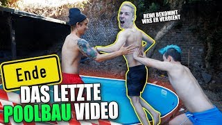 Der POOLBAU ist VORBEI WIR schubsen Rewi in den POOL jetzt ist der wieder dreckig lol [upl. by Nodaj]