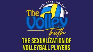 The Sexualization of Volleyball Players [upl. by Burkhard626]