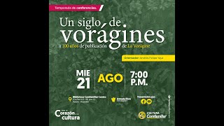 Temporada de conferencias Un siglo de vorágines [upl. by Ynnos]