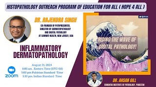 Inflammatory Dermatopathology  Talk by Dr Rajendra Singh MD [upl. by Eremihc846]