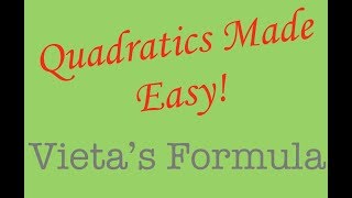 Vietas Formula Quadratic Equations Made Easy  Algebra [upl. by Corby]