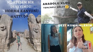 VLOG  İnanılmaz bir deneyimdi 😱  Horma Kanyonu  Amasra  Hattuşa Antik kenti  Kombinlerim [upl. by Land]