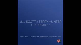 Jill Scott  Prepared Terry Hunter Chicago Mix [upl. by Kelcie5]