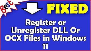 Register or Unregister DLL Or OCX Files in Windows 11 [upl. by Airamahs115]