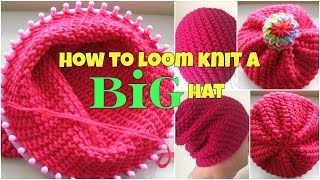 How to Loom Knit a Big Hat  for beginners [upl. by Mehcanem]