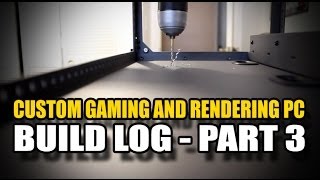 Custom Gaming and Rendering PC Build Part 3 [upl. by Dorsman]