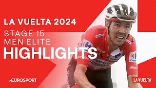 SUMMIT FINISH CLASH 😮‍💨  La Vuelta a España Stage 15 Highlights  Eurosport Cycling [upl. by Itsrejk]