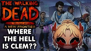 WHERE THE HELL IS CLEMENTINE  The Walking Dead Telltale SEASON 3 LIVE with ZAMATRON [upl. by Ahsienahs682]