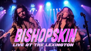 Bishopskin Live at The Lexington London [upl. by Ecertap]