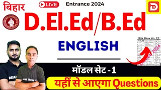 Bihar DElEd ENGLISH Model Set 1 for Entrance Exam 2024  Important Questions [upl. by Nyrac]