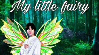 Bts Jungkook FF  My Little Fairy Part 3 [upl. by Meade]