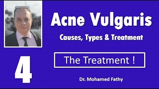 Acne Vulgaris Course  Part  4 [upl. by Fortuna]