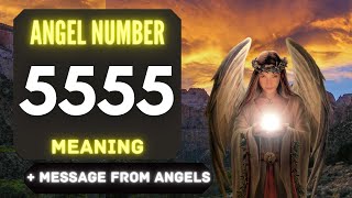 Why Do You Keep Seeing Angel Number 5555 Everywhere Exploring Its Meaning [upl. by Letram]