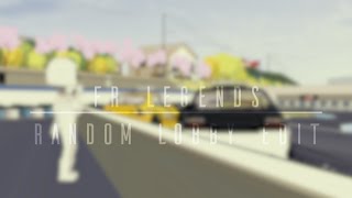 Random Lobby Edit  FR Legends [upl. by Roe134]