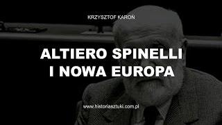 ALTIERO SPINELLI I NOWA EUROPA [upl. by Nodle]