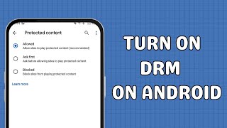 How to turn on DRM on Android [upl. by Fillender]