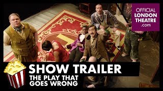 Trailer The Play That Goes Wrong [upl. by Obie778]