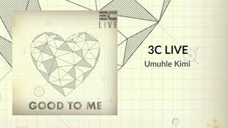 3C Live  quotUmuhle Kimiquot [upl. by Miarhpe]