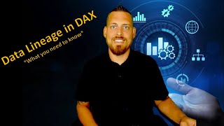 Data Lineage DAX Virtual Table Series  Ep 4 [upl. by Iznyl]