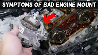 SYMPTOMS OF BAD ENGINE MOUNT FIX IT OR [upl. by Gannes814]