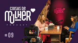 Mães atípicas  PodCast Coisas de Mulher 09 [upl. by Salina]