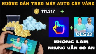 DLS 23  Hướng dẫn treo máy CÀY VÀNG AUTO siêu nhanh  hướng dẫn tải auto cày vàng [upl. by Aicenert]