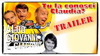 Tu la conosci Claudia  Trailer  Aldo Giovanni e Giacomo [upl. by Tarfe]