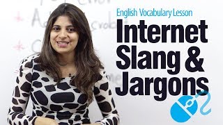 Internet Slang amp Jargon  English Vocabulary Lesson [upl. by Kroy385]