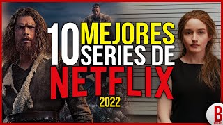 TOP 10 Mejores SERIES de NETFLIX 2022  Parte 1 [upl. by Sivel]