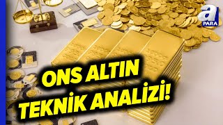 ONS Altın Teknik Analizi Altın Fiyatları Düşecek Mi Yükselecek Mi Aziz Kaçmaz Değerlendirdi [upl. by Libb877]