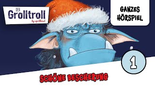 Der Grolltroll  Folge 4 Schöne Bescherung  Ganzes Hörspiel des Monats Dezember 2023 [upl. by Phillane898]