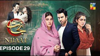 Nijaat  Episode 29 𝐂𝐂  20th March 2024   Hina Altaf amp Junaid Khan  HUM TV [upl. by Nahtannhoj561]