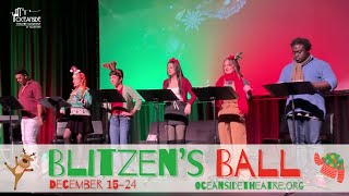 Celebrate the holidays at Oceanside Theatre Companys Blitzens Ball Dec 1524 [upl. by Eliott]