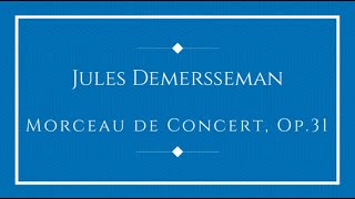 Jules Demersseman  Morceau de Concert Op31 SanoHartig [upl. by Eentruok]