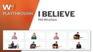 I Believe  Phil Wickham  Full Band Playthrough [upl. by Purcell]