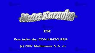 Ese  Multikaraoke ► Éxito De Conjunto Primavera [upl. by Turley]